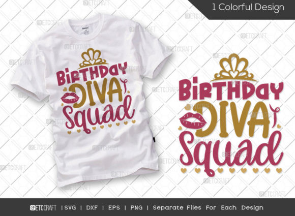 Birthday Diva Squad SVG Cut File Happy