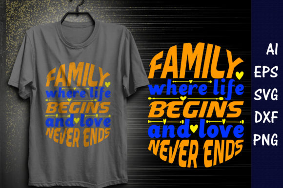 Family Quote Design for T-Shirt Graphics