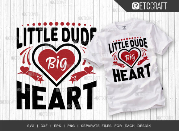 Little Dude Big Heart SVG Cut File Review