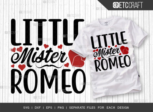 Little Mister Romeo SVG for T-Shirt Designs and Graphics