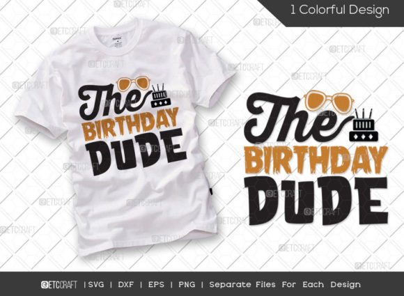The Birthday Dude SVG for Embroidery Projects