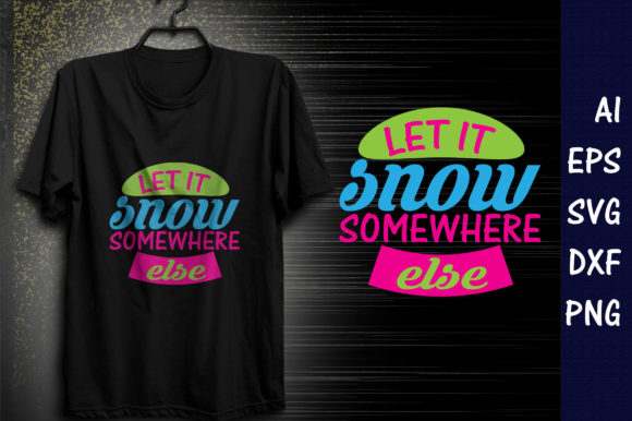 Winter Quote Design for T-Shirt Graphics