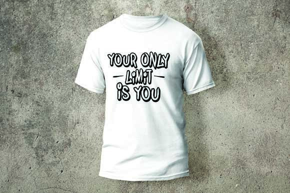 Your Only Limit is You Graphics for Print Templates